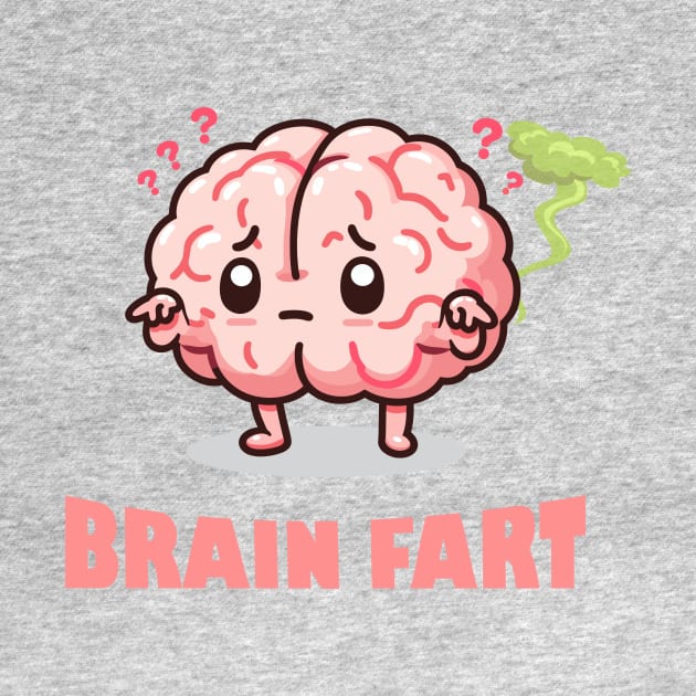 Brain Fart - Farting Humor Joke Tee by TeeHeeFun